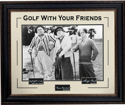 Golf with Your Friends Three Stooges Laser Engraved Signature Framed Artwork - Latitude Sports Marketing